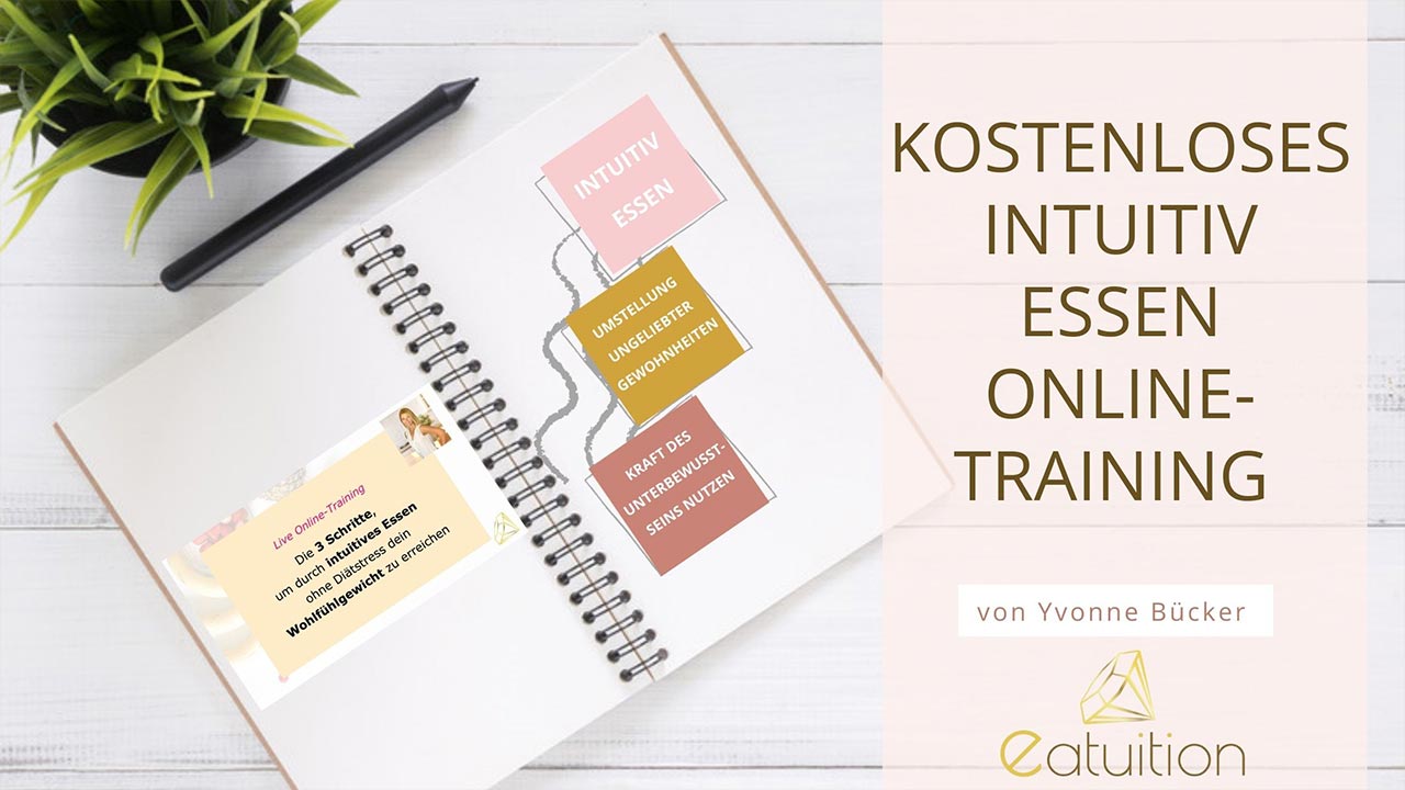 Kostenloses Intuitiv Essen Online-Training